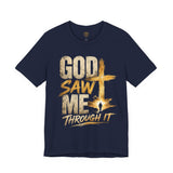 God Saw Me Through It Tee colorway option - Christian faith apparel by God Sees You Wear
