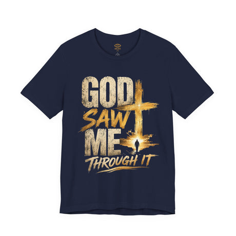 God Saw Me Through It Tee colorway option - Christian faith apparel by God Sees You Wear