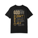 God Don't Give Up Tee