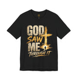 God Saw Me Through It Tee - Christian testimony shirt with gold cross and sunrise graphic, front view