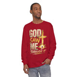 God Saw Me Through It Long Sleeve Tee